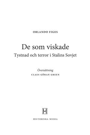 De som viskade: Tystnad och terror i Stalins Sovjet by Orlando Figes