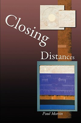 Closing Distances by Paul Martin