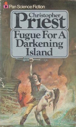Fugue for a Darkening Island by Christopher Priest
