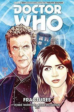 Doctor Who: The Twelfth Doctor, Vol. 2: Fractures by Robbie Morrison, Mariano Laclaustra