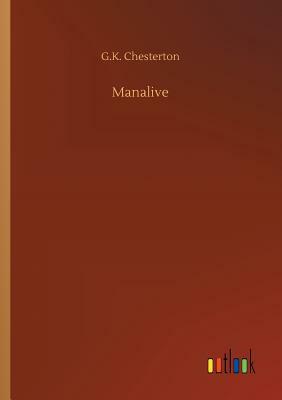 Manalive by G.K. Chesterton