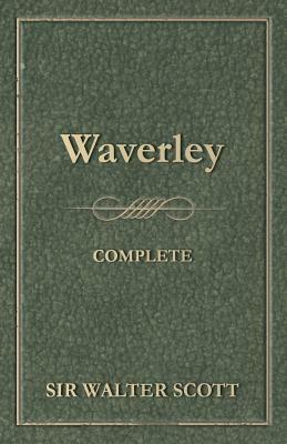 Waverley - Complete by Walter Scott