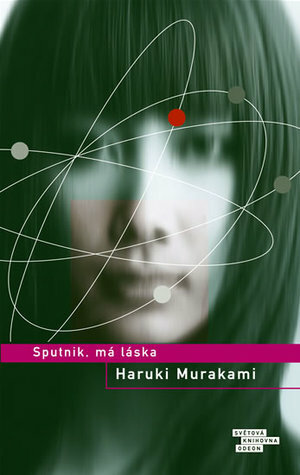 Sputnik, má láska by Tomáš Jurkovič, Haruki Murakami