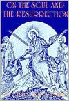 On the Soul and the Resurrection by Saint Gregory of Nyssa
