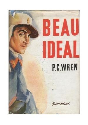 Beau Ideal by P.C. Wren