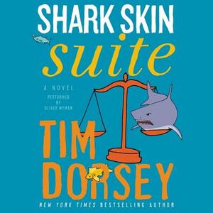 Shark Skin Suite by Tim Dorsey