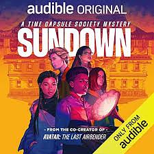 Sundown: A Time Capsule Society Mystery by 