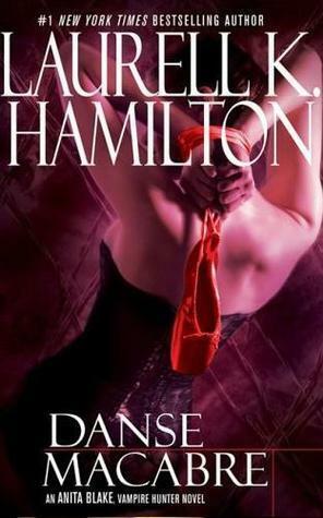 Danse Macabre by Laurell K. Hamilton