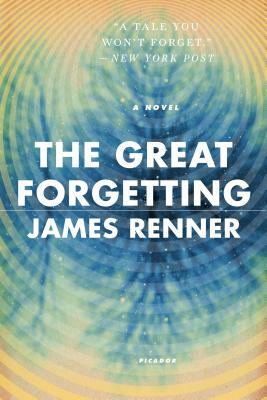 The Great Forgetting by James Renner