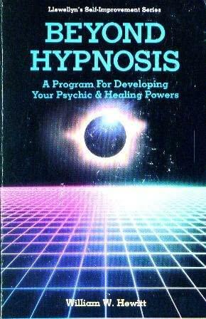 Beyond Hypnosis by William W. Hewitt