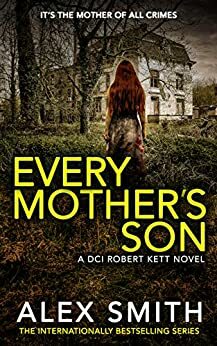 Every Mother's Son by Alex Smith
