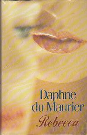 Rebecca by Daphne du Maurier