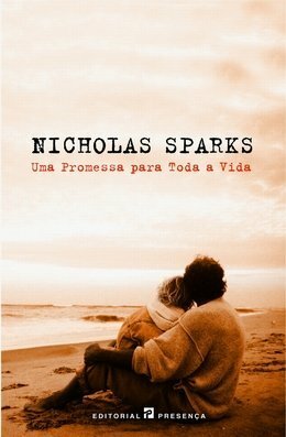 Uma Promessa Para Toda a Vida by Saul Barata, Nicholas Sparks