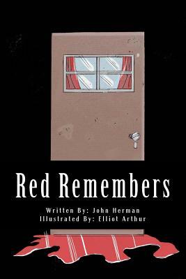 Red Remembers by John Herman