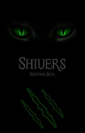 Shivers by Heather Beck