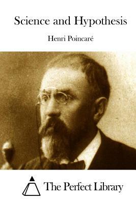 Science and Hypothesis by Henri Poincare