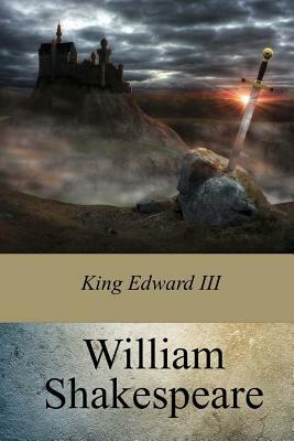 King Edward III by William Shakespeare