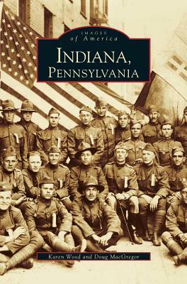 Indiana by Doug MacGregor, Karen Wood