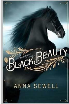 Black Beauty by Anna Sewell