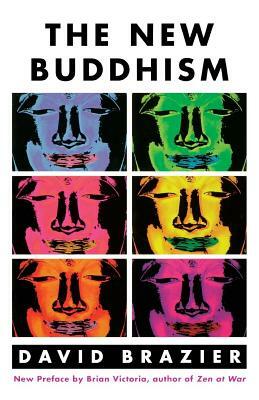 The New Buddhism by David Brazier