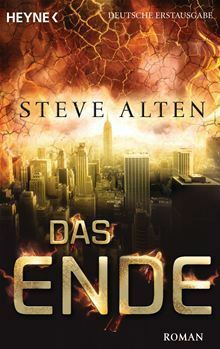 Das Ende Roman by Thomas Bertram, Steve Alten