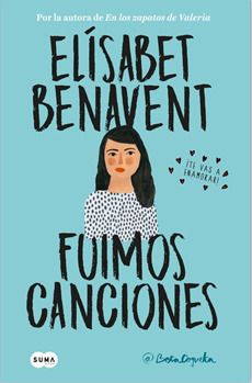 Fuimos canciones by Elísabet Benavent