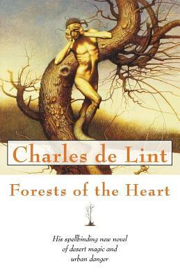 Forests of the Heart by Charles de Lint