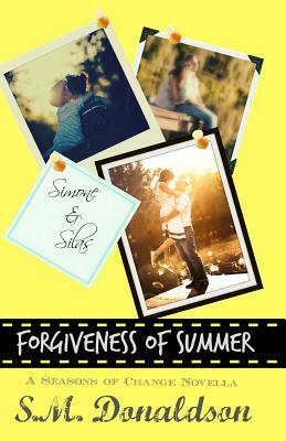 Forgiveness of Summer by S.M. Donaldson