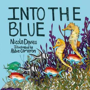 Into the Blue by Nicola Davies