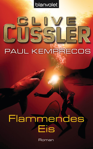 Flammendes Eis by Paul Kemprecos, Clive Cussler
