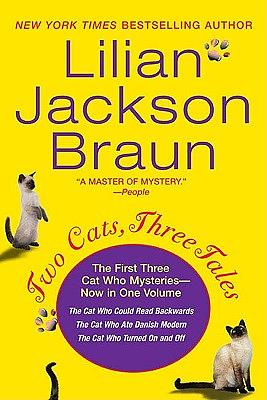 Two Cats, Three Tales by Lilian Jackson Braun