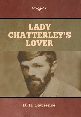 Lady Chatterley's Lover by D.H. Lawrence