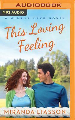 This Loving Feeling by Miranda Liasson