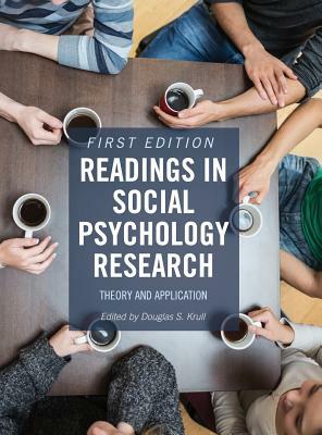 Readings in Social Psychology Research by Douglas S. Krull