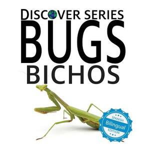 Bichos/ Bugs by Xist Publishing