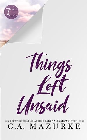 Things Left Unsaid by Serena Akeroyd