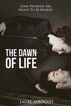 The Dawn of Life by Jennifer Lebedev, Laure Arbogast