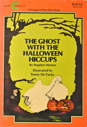 The Ghost with the Halloween Hiccups by Stephen Mooser