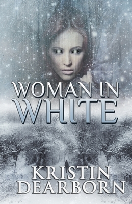 Woman in White by Kristin Dearborn