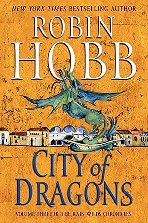 City of Dragons by Robin Hobb