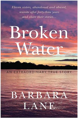 Broken Water by Barbara Lane