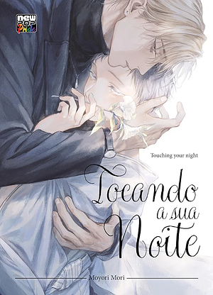 Tocando a sua noite by Moyori Mori