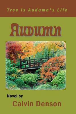 Audumn by Calvin Denson