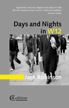 Days and Nights In W12 by Jack Robinson