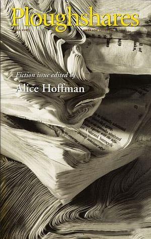 Ploughshares Fall 2003: Fiction Issue by Alice Hoffman