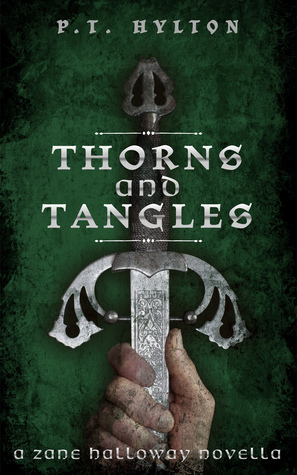 Thorns and Tangles by P.T. Hylton