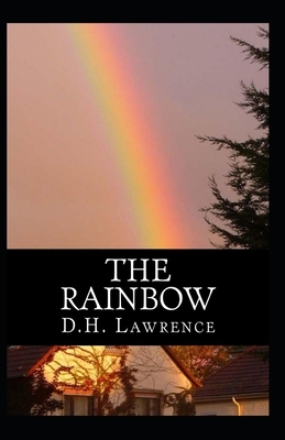 The Rainbow Illustrated by D.H. Lawrence