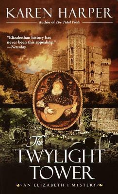 The Twylight Tower by Karen Harper