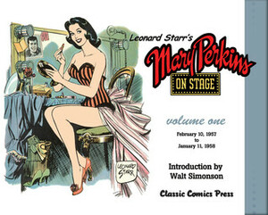 Leonard Starr's Mary Perkins On Stage Volume 1 by Leonard Starr