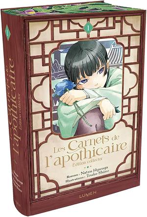 Les Carnets de l'apothicaire, Tome 01 - Edition Collector by Natsu Hyuuga